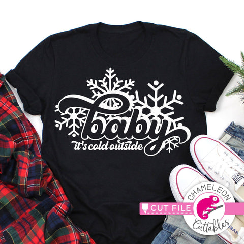 Baby it's cold outside snowflakes svg png dxf SVG Chameleon Cuttables 