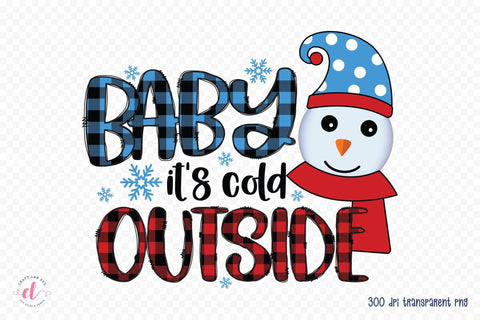 Baby It's Cold Outside | Snowman PNG Sublimation Sublimation CraftLabSVG 