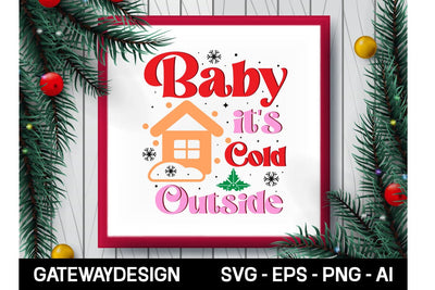 Baby It's Cold Outside Sublimation Design Sublimation designmaster24 