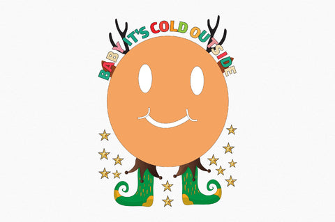 Baby its cold outside Sublimation SVGArt 