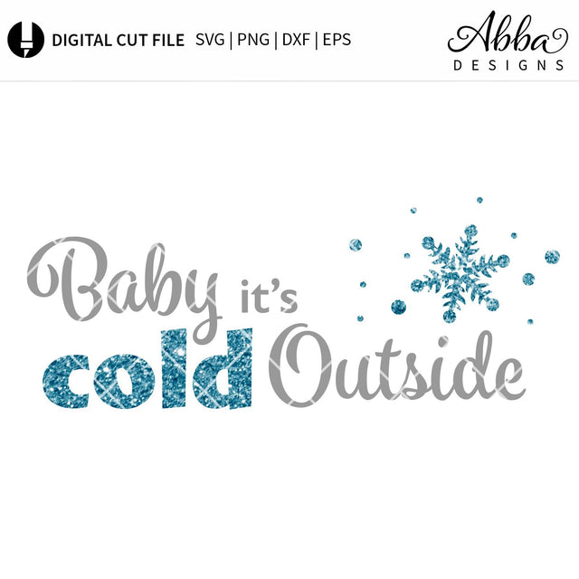 Baby Its Cold Outside SVG Abba Designs 