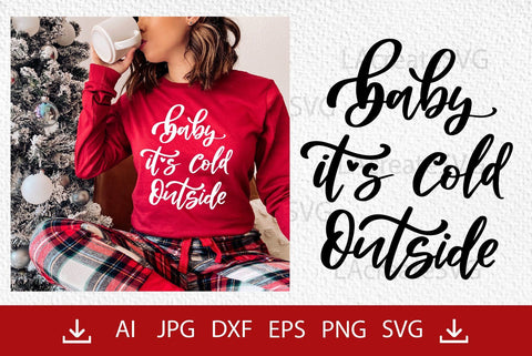 Baby it's cold outside svg, Baby Christmas svg, Christmas Cut File Cricut Silhouette SVG LAcreateSVG 
