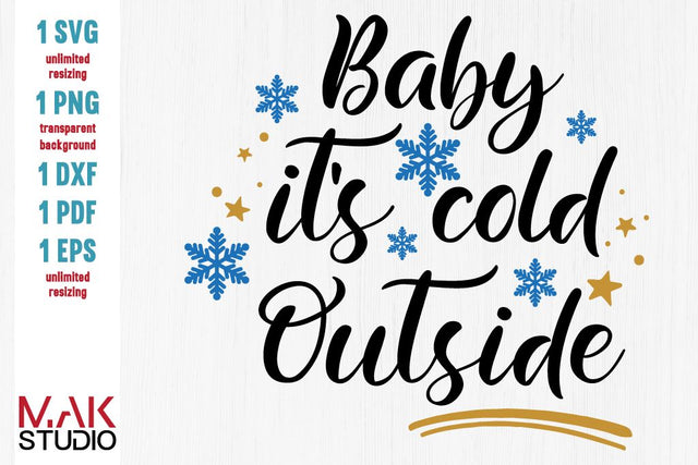 Baby its cold outside svg, Baby it's cold outside svg SVG MAKStudion 