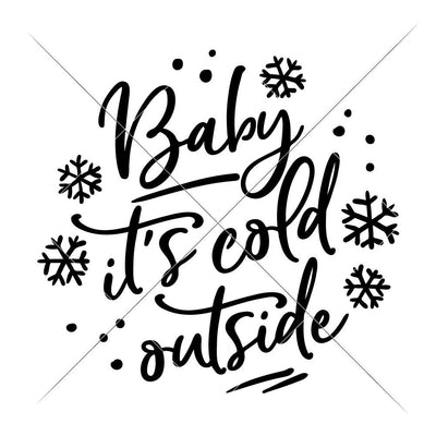 Baby it's cold outside SVG Chameleon Cuttables 