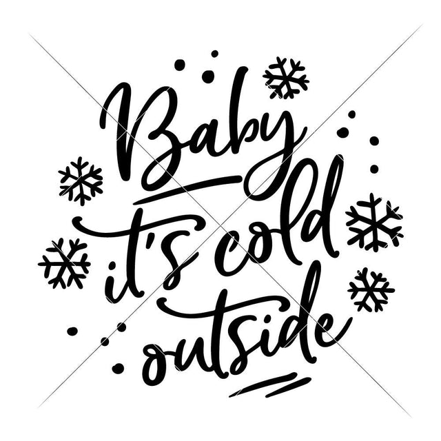 Baby it's cold outside SVG Chameleon Cuttables 