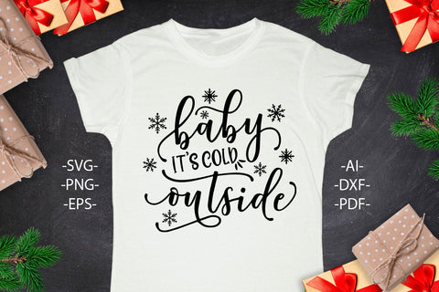 Baby its cold outside Svg, Christmas quote svg, Christmas Shirt SVG, Christmas quote, Christmas Clipart, Cricut silhouette, Svg cut file SVG 1uniqueminute 