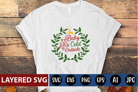 baby It's cold outside SVG CUT FILE SVG Blessedprint 