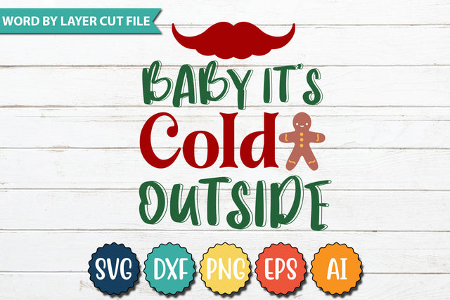 BABY IT’S COLD OUTSIDE SVG Cut File SVG DesignPlante 503 