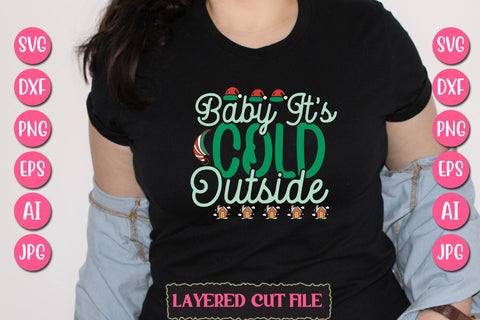 Baby It's Cold Outside SVG Cut File SVG Newmockups 