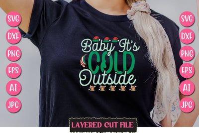 Baby It's Cold Outside SVG Cut File SVG Newmockups 
