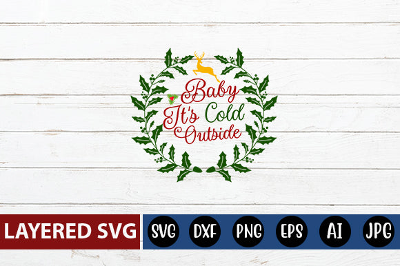 baby It's cold outside SVG cute file SVG Blessedprint 