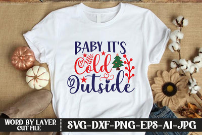 Baby It's Cold Outside SVG DESIGN SVG MStudio 