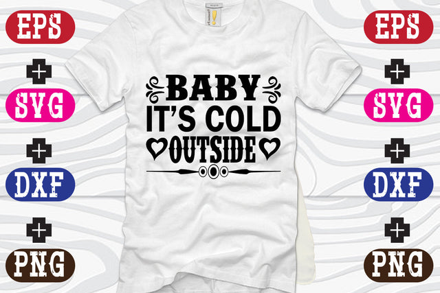 Baby it's cold outside SVG Nurstore 