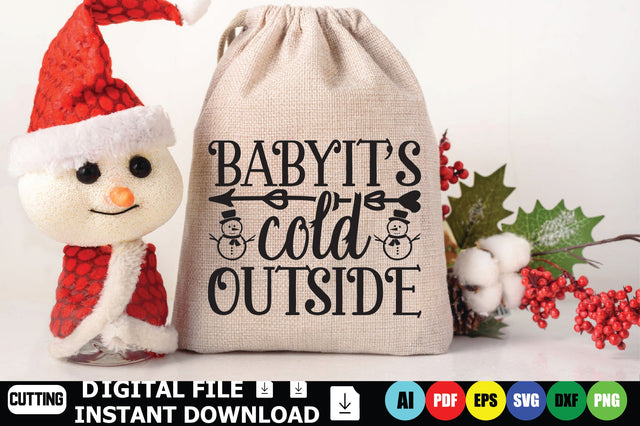 Baby It’s Cold Outside SVG Shahin alam 