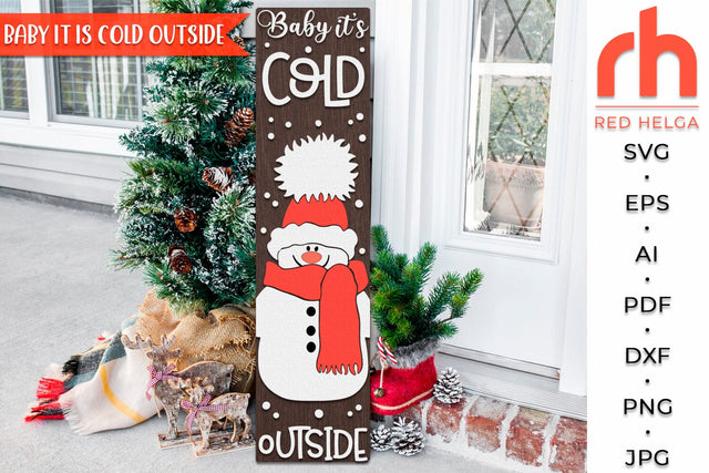 Baby It's Cold Outside SVG, Snowman Porch Sign Cut File, Christmas Decor DXF, Snowman Silhouette SVG RedHelgaArt 