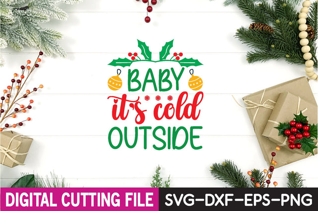 baby it's cold outside SVG SVG buydesign 