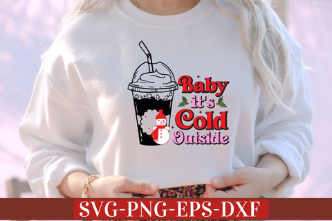 Baby it's cold outside SVG SVG DESIGNISTIC 