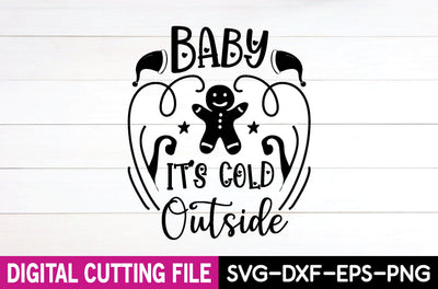 baby it's cold outside svg SVG designstore 