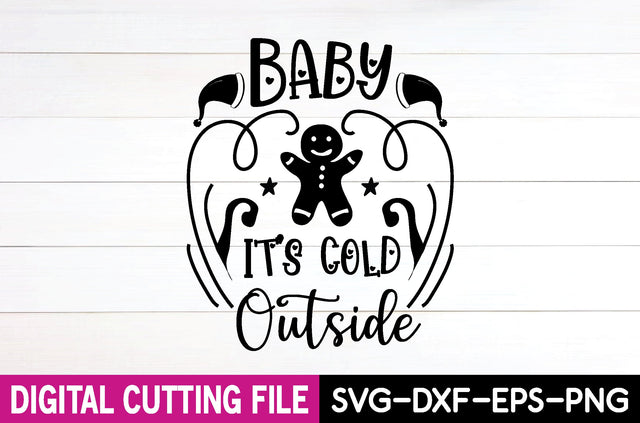 baby it's cold outside svg SVG designstore 