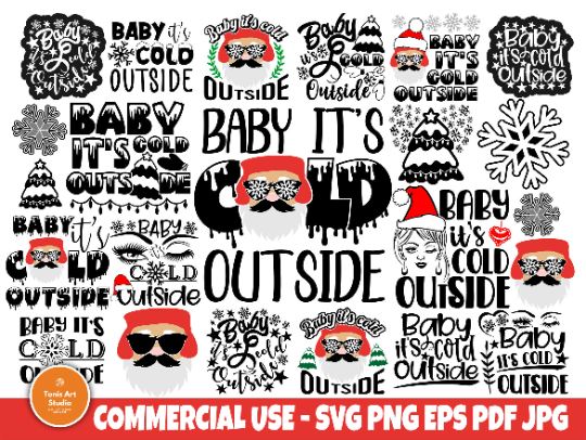 Baby it's Cold Outside SVG, Winter Svg Quotes SVG TonisArtStudio 