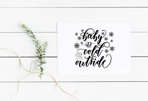 Baby it's cold outside | Winter cut file SVG TheBlackCatPrints 
