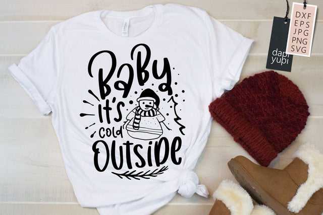 Baby It's Cold Outside Winter SVG Quotes SVG dapiyupi store 