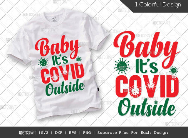 Baby It's Covid Outside SVG Cut File | Christmas Svg | Mask Svg | Merry Christmas Svg | Covid Svg | Family Christmas Svg | T-shirt Design SVG ETC Craft 