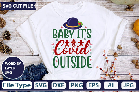 BABY IT’S COVID OUTSIDE SVG CUT FILE,SVGs,quotes-and-sayings,food-drink,mini-bundles,print-cut,on-sale, SVG DesignPlante 503 