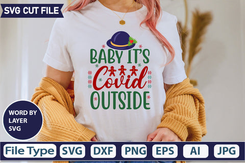 BABY IT’S COVID OUTSIDE SVG CUT FILE,SVGs,quotes-and-sayings,food-drink,mini-bundles,print-cut,on-sale, SVG DesignPlante 503 