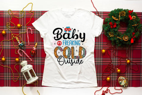 Baby It's Freaking Cold Outside - Funny Christmas PNG Sublimation CraftLabSVG 