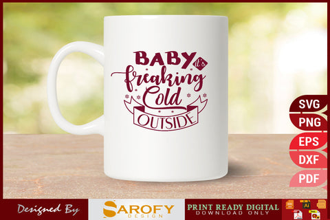 Baby it's freaking cold outside Merry Christmas design svg SVG Sarofydesign 