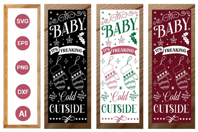 Baby It's Freaking Cold Outside Porch Sign SVG Cute File SVGs,Quotes and Sayings,Food & Drink,On Sale, Print & Cut SVG DesignPlante 503 