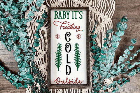 Baby its freaking cold SVG Design SVG Regulrcrative 