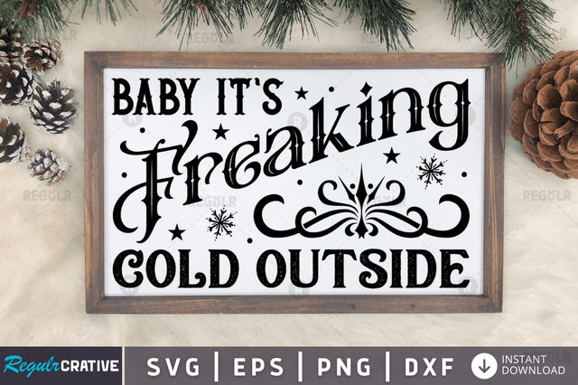 Baby its freaking SVG SVG Regulrcrative 