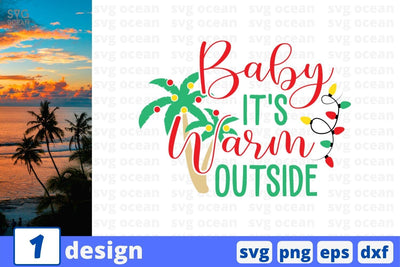 Baby It's Warm Outside SVG Cut File SVG SvgOcean 