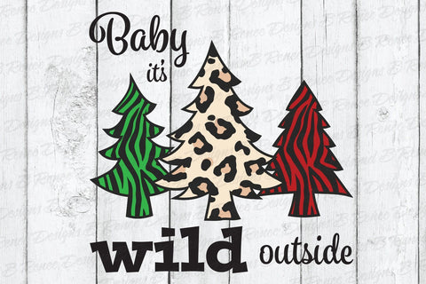 Baby It's Wild Outside | Christmas SVG SVG B Renee Design 