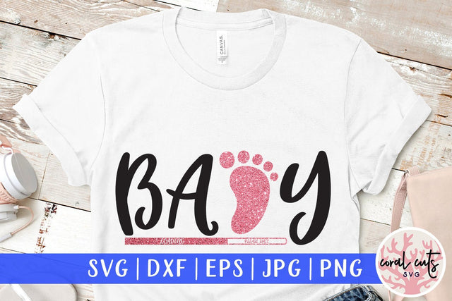 Baby Loading – Baby Shower SVG EPS DXF PNG SVG CoralCutsSVG 
