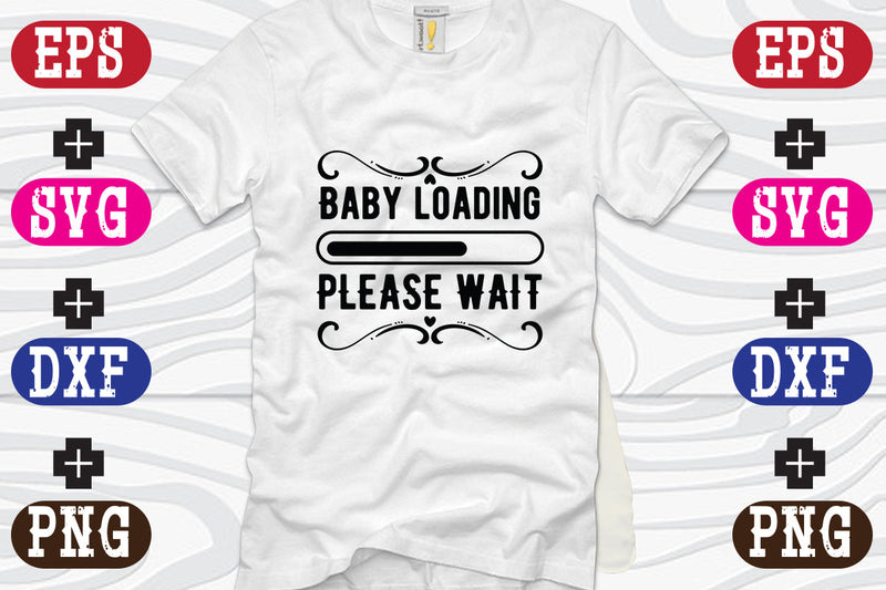 Baby loading please wait SVG Nurstore 