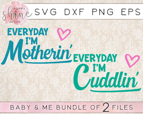 Baby & Me Bundle SVG Poppy Shine Design 