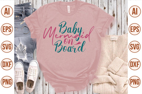 Baby Mermaid on Board svg SVG nirmal108roy 