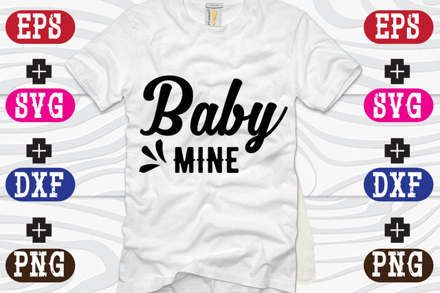 Baby mine SVG Nurstore 