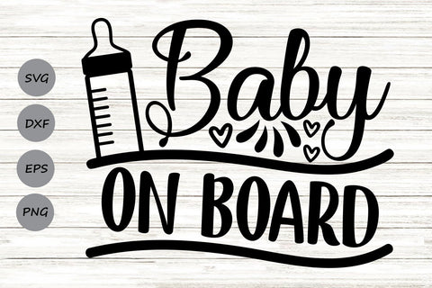 Baby On Board| Newborn SVG Cutting Files SVG CosmosFineArt 