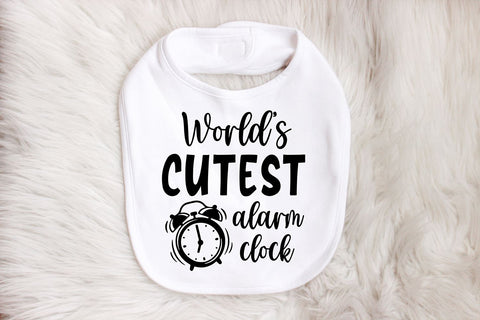 Baby Quote SVG | World's Cutest Alarm Clock SVG SVG B Renee Design 