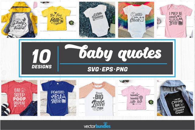 Baby quotes svg SVG vectorbundles 