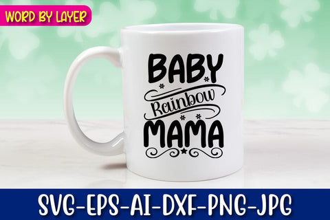 Baby Rainbow Mama Svg SVG Blessedprint 