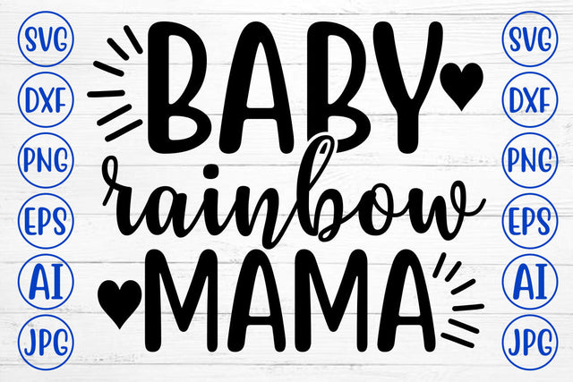 BABY RAINBOW MAMA SVG SVG Syaman 