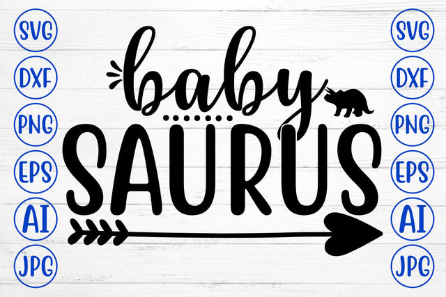 BABY SAURUS SVG SVG Syaman 