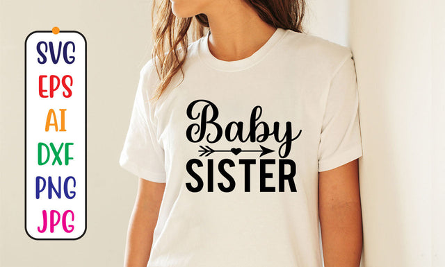 Baby Sister SVG Cut File SVG Syaman 