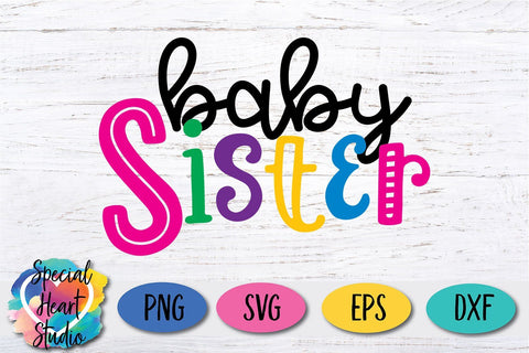 Baby Sister SVG Special Heart Studio 