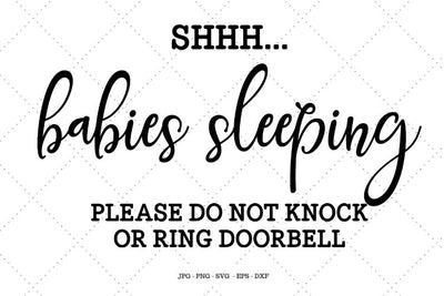 Baby Sleeping Sign, Do Not Knock Sign, Baby Sleeping, Front Door Sign, Sign Svg, Welcome Svg, Sleeping Baby SVG SVG Digital Designer 
